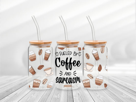 16 Oz Fueled By Coffee And Sarcasm Cup Wrap - UV DTF Transfer
