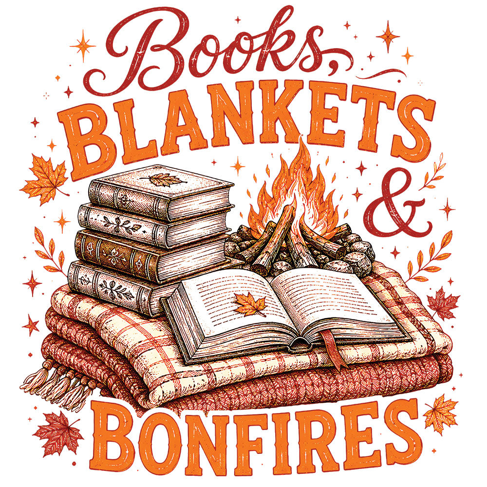 Books, Blankets, and Bonfires – DTF Transfer