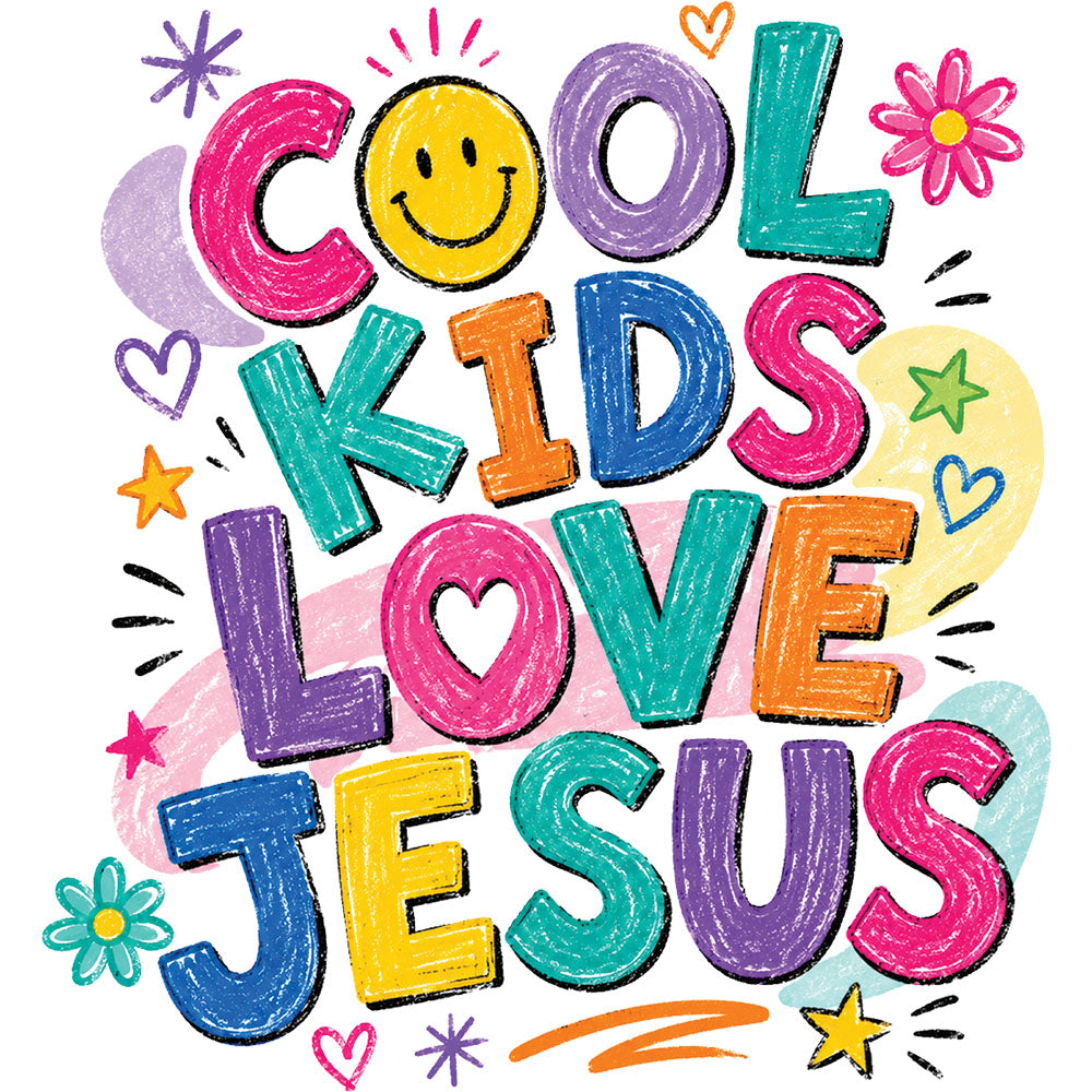 Cool Kids Love Jesus Vibrant – DTF Transfer