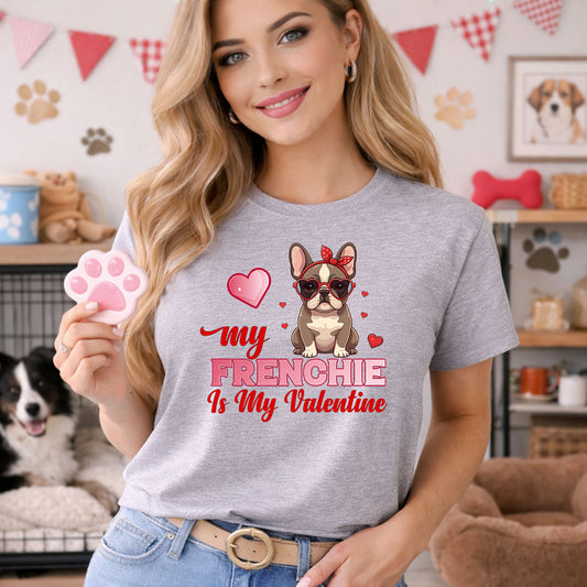 Frenchie Is My Valentine – DTF Transfer