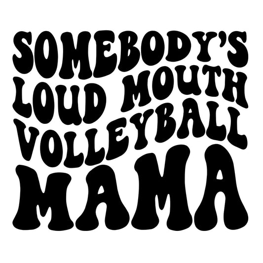 Loud Mouth Volleyball Mama Wavy – DTF Transfer