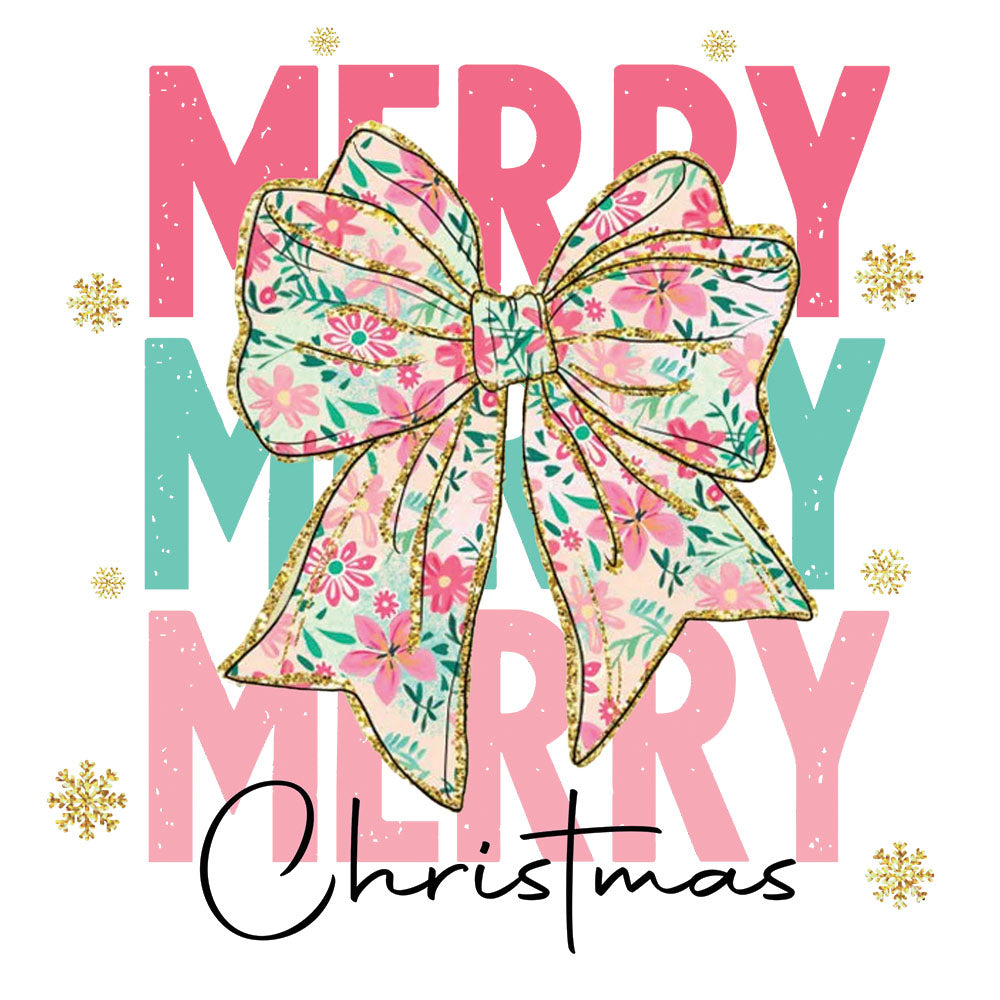 Merry Christmas Flower Bow DTF transfer design featuring stacked pink and teal MERRY MERRY MERRY Christmas typography with a pink and teal floral patterned bow and gold snowflakes