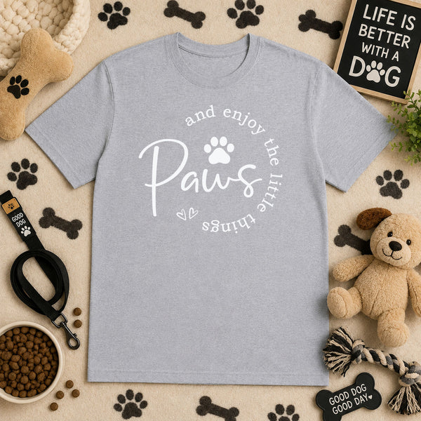 Paws And Enjoy The Little Things White – DTF Transfer