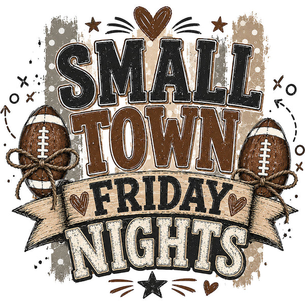 Small Town Friday Nights – DTF Transfer