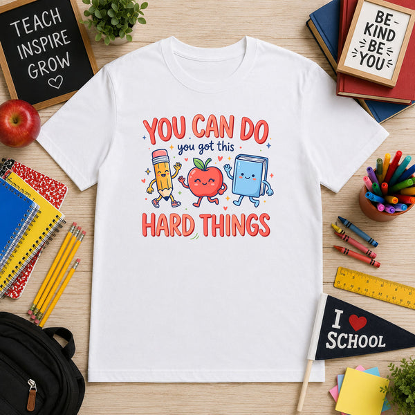 You Can Do Hard Things School – DTF Transfer