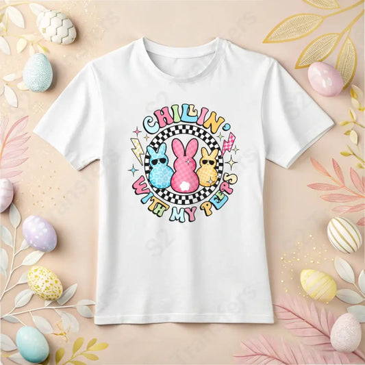 Chillin’ With My Peeps - DTF Transfer DTF Transfer