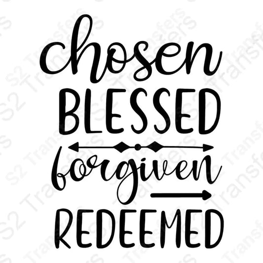 Chosen Blessed Forgiven Redeemed
