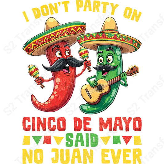 Cinco De Mayo Party - DTF Transfer DTF Transfer