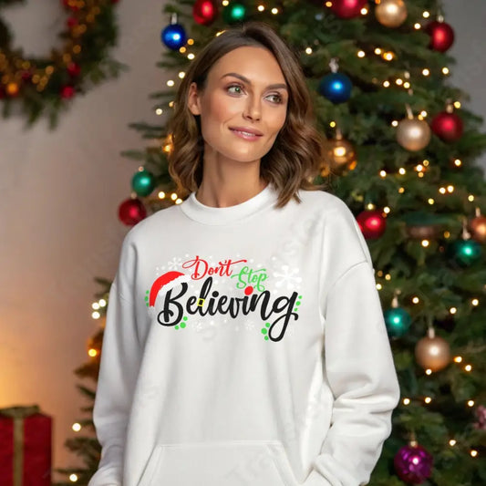 Don’t Stop Believing Christmas - DTF Transfer DTF Transfer