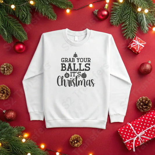 Grab Your Balls It’s Christmas Black - DTF Transfer DTF Transfer
