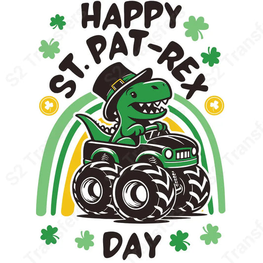 Happy St.Pat-Rex Day - DTF Transfer DTF Transfer