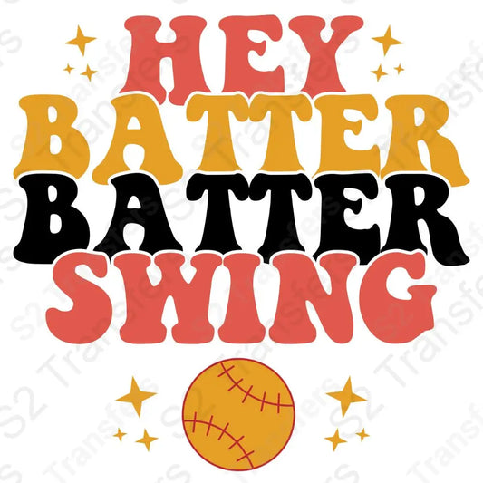 Hey Batter Batter Swing