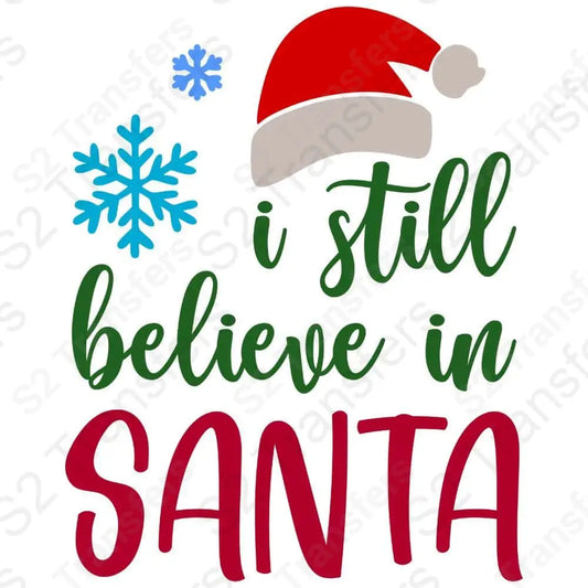 I Still Believe In Santa