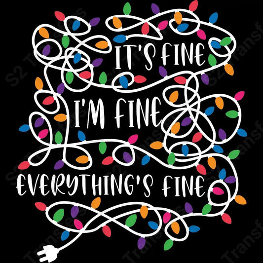 It's Fine I'm Fine Lights Colorful