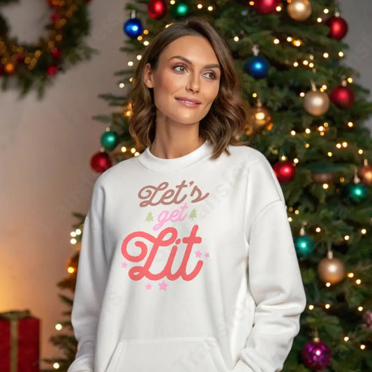 Let’s Get Lit - DTF Transfer DTF Transfer