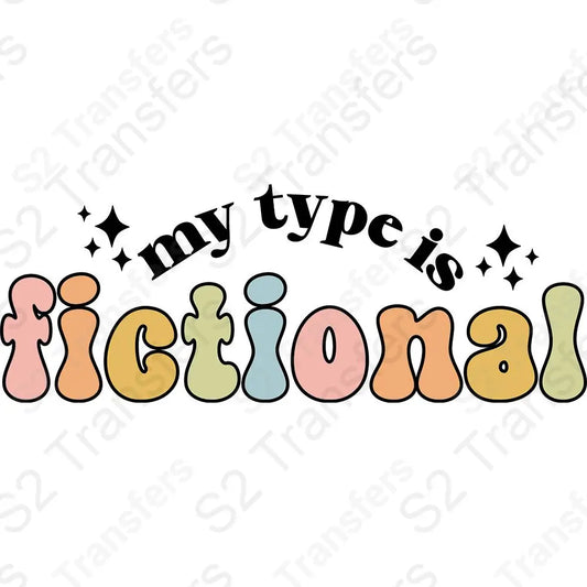 My Type Is Fictional