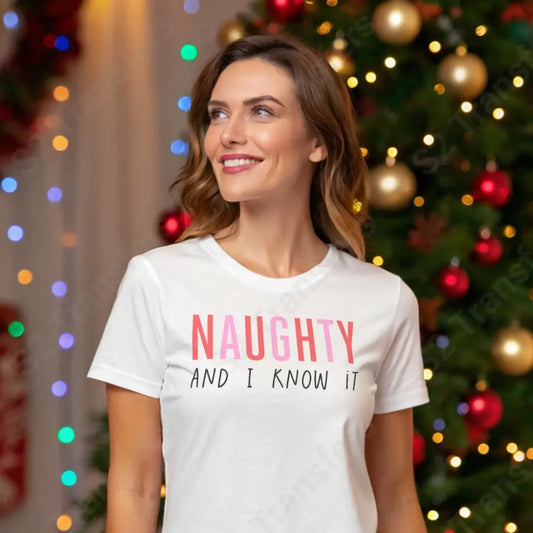 Naughty And I Know It - DTF Transfer DTF Transfer