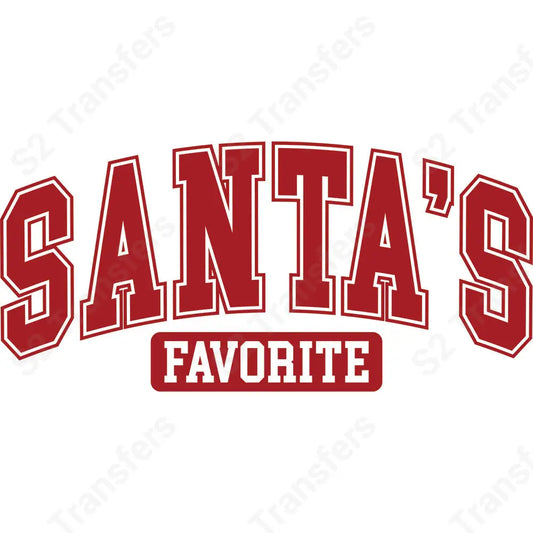 Santa’s Favorite - DTF Transfer DTF Transfer