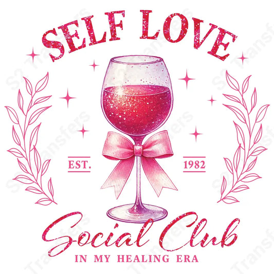 Self Love Social Club - DTF Transfer DTF Transfer
