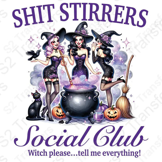 Shit Stirrers Social Club Witches
