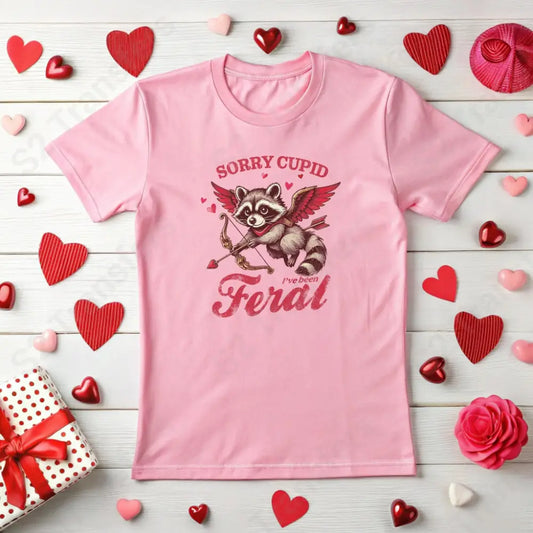 Sorry Cupid I’ve Been Feral - DTF Transfer DTF Transfer