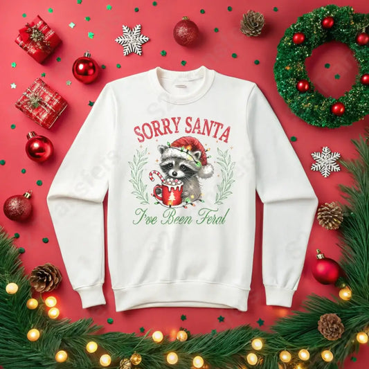 Sorry Santa I’ve Been Feral - DTF Transfer DTF Transfer