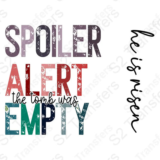 Spoiler Alert The Tomb Was Empty Colorful
