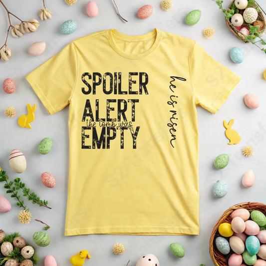 Spoiler Alert The Tomb Was Empty - DTF Transfer DTF Transfer