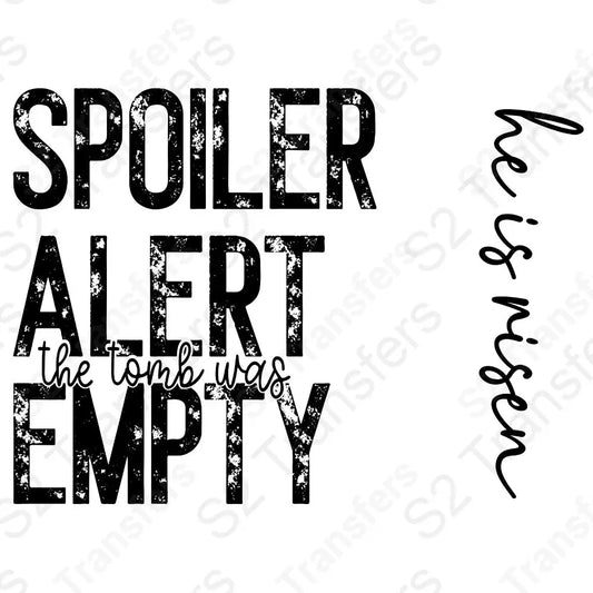 Spoiler Alert The Tomb Was Empty