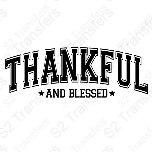 Thankful And Blessed Varsity Font Black