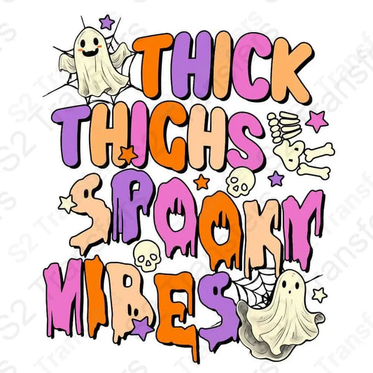 Thick Thighs Spooky Vibes