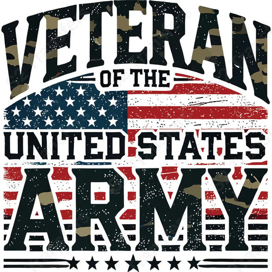 Veteran Of The US Army - DTF Transfer DTF Transfer