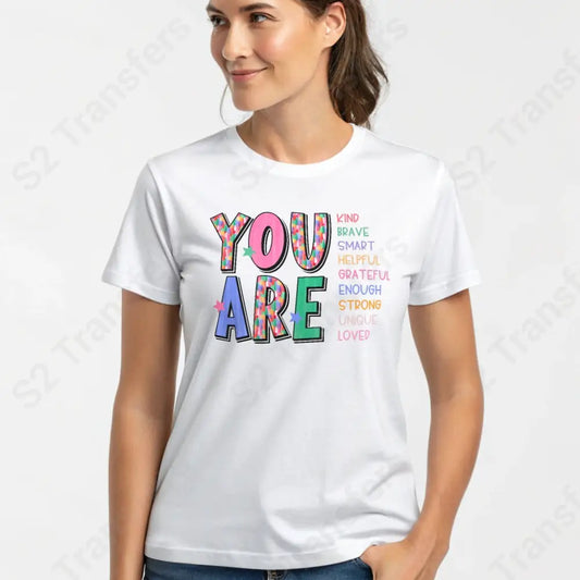 You Are Meanings - DTF Transfer DTF Transfer