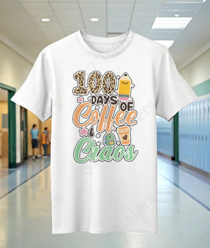 100 Days of Coffee & Chaos - DTF Transfer DTF Transfer