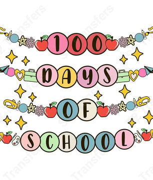 100 Days Of School Bracelets - DTF Transfer DTF Transfer