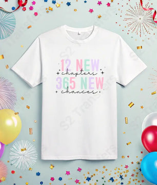 12 New Chapters 365 New Chances - DTF Transfer DTF Transfer