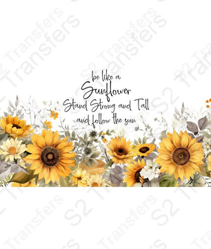 16 Oz Be Like A Sunflower Cup Wrap