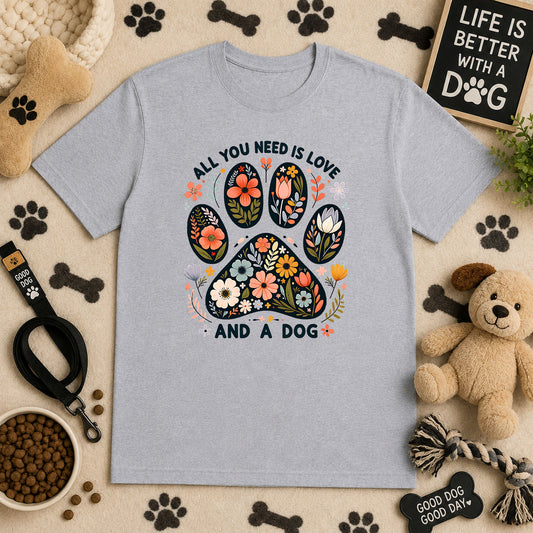 All You Need Is Love And A Dog – DTF Transfer