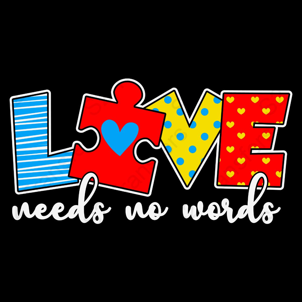 Autism Awareness Love Needs No Words