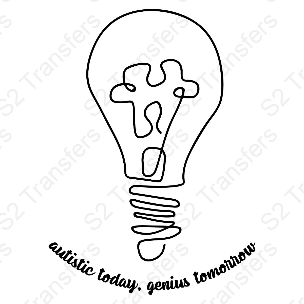 Autistic Today Genius Tomorrow