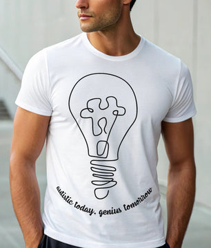 Autistic Today Genius Tomorrow - DTF Transfer