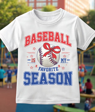 Baseball Is My Favorite Season - DTF Transfer