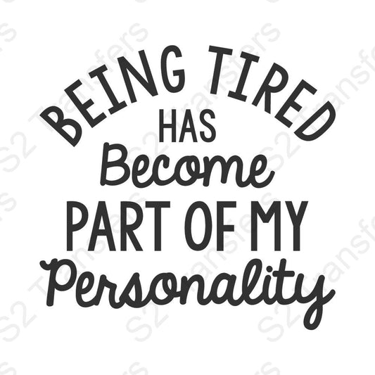 Being Tired Personality