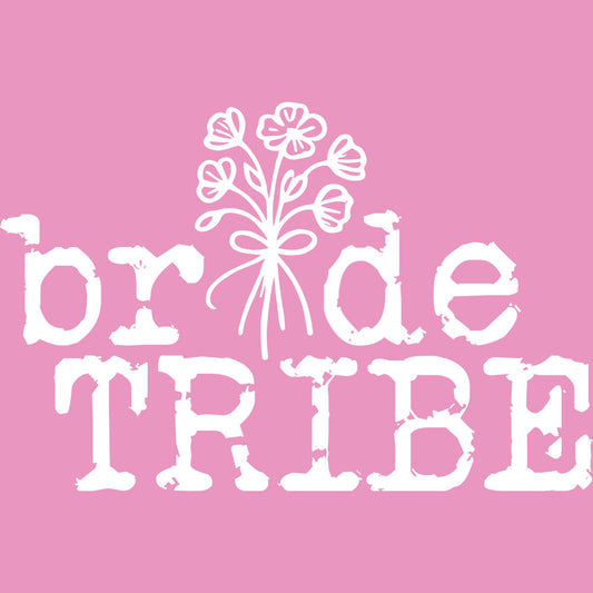 Bride Tribe – DTF Transfer