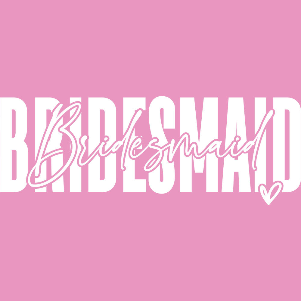 Bridesmaid Script – DTF Transfer