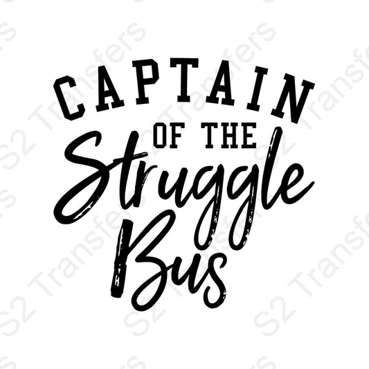 Captain Of The Struggle Bus