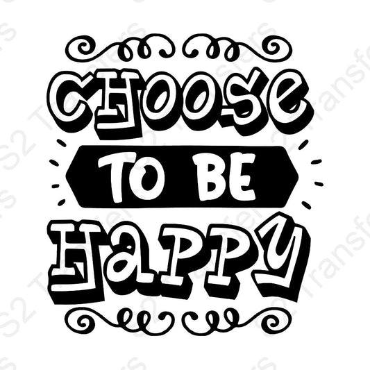 Choose To Be Happy