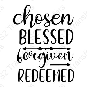 Chosen Blessed Forgiven Redeemed