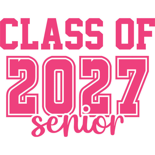 Class Of 2027 Senior Pink – DTF Transfer