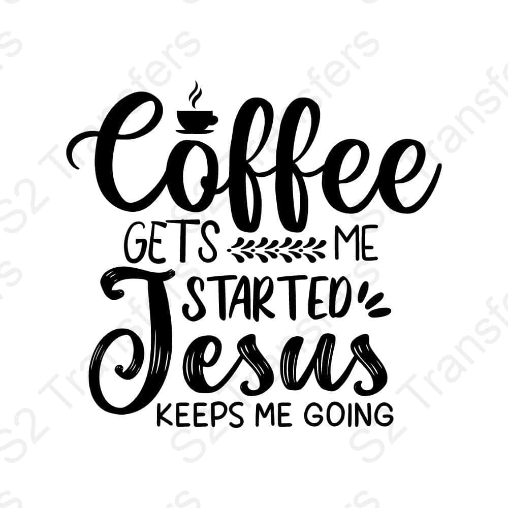 Coffee Gets Me Started